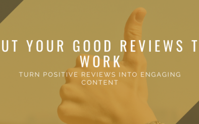 Good Reviews? Great! Epic content marketing pieces? Better!