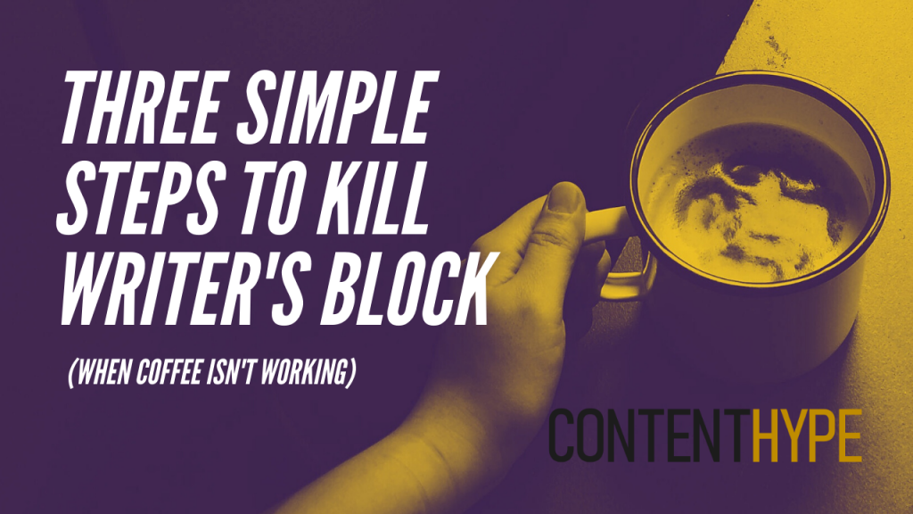 How To Kill Writer's Block