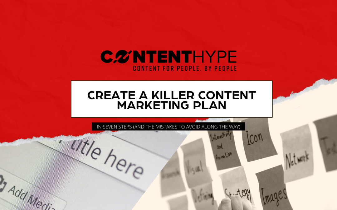 steps to create a content marketing plan