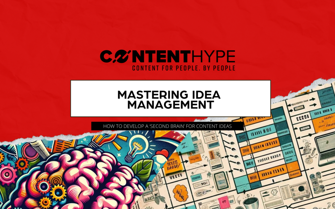 Mastering Idea Management: Tips From A Melbourne Content Marketing Agency