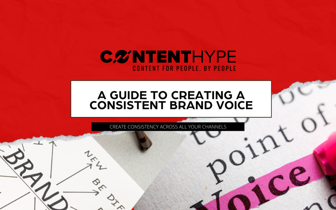 A Guide to Creating a Consistent Brand Voice