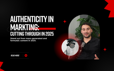 Authenticity in Marketing: The Key to Content Marketing Success in 2025