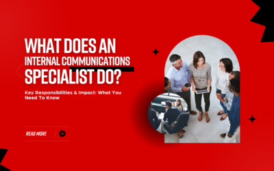 What’s an Internal Communications Specialist? Key Responsibilities & Impact